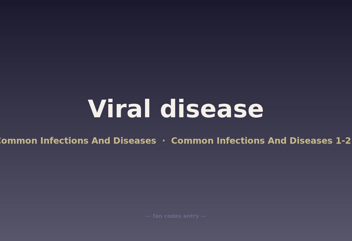 Viral disease