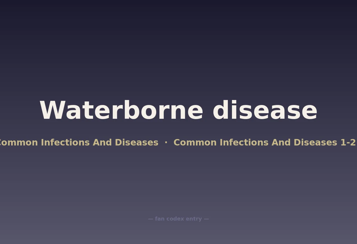 Waterborne disease